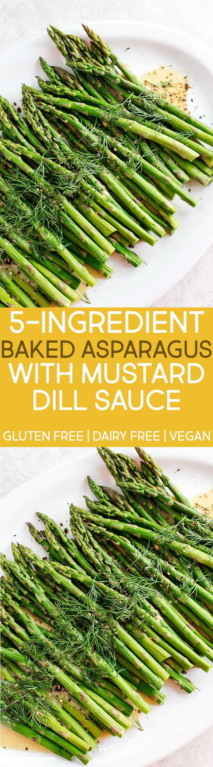 Baked Asparagus with delicious Mustard Dill Sauce makes the perfect healthy side dish for any meal with just a few simple ingredients!  #vegan #glutenfree