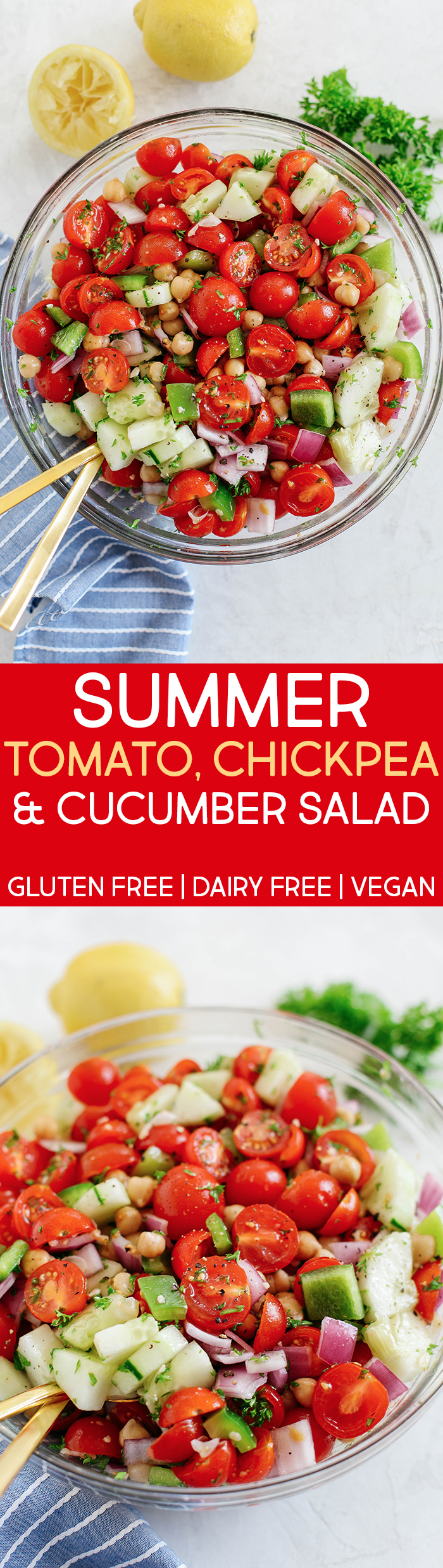 This Tomato, Cucumber and Chickpea Salad is a delicious summer staple that is quick, healthy and the perfect side dish with grilled chicken, fish or steak!