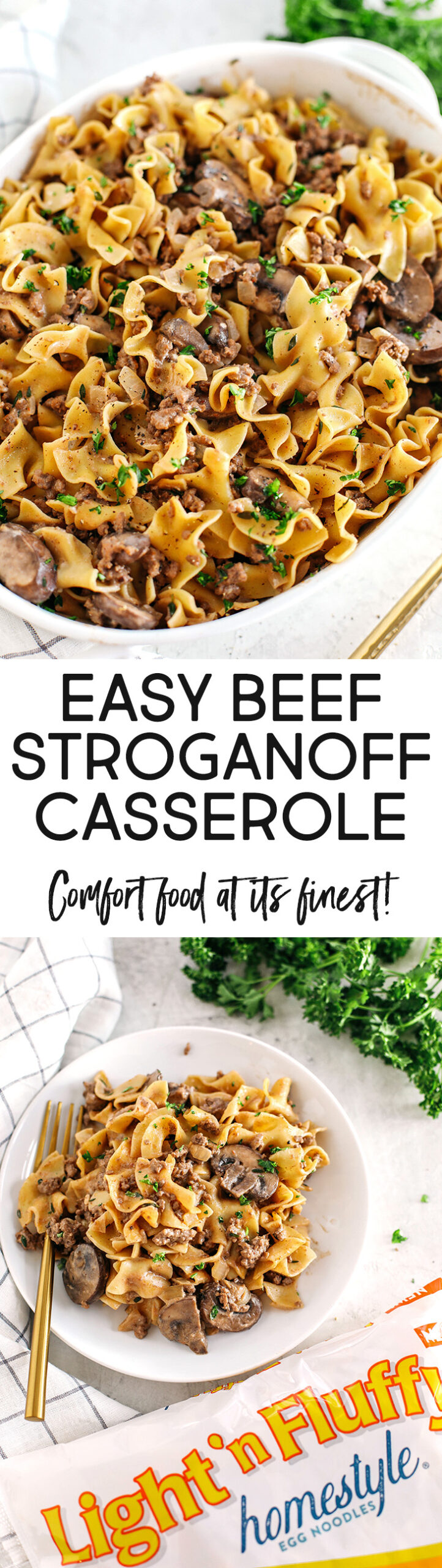 #ad This Easy Beef Stroganoff Casserole is the ultimate family-friendly comfort food!  The perfect weeknight meal made with Light ‘n Fluffy Homestyle #Noodles all smothered in the most delicious creamy mushroom sauce in just 30 minutes!  These #lightnfluffynoodles are the perfect size to soak up all that creamy sauce and I promise even non-mushroom eaters will love this!